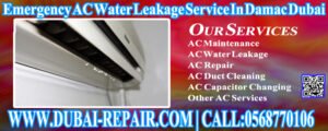 Dubai Repair Offer Emergency AC Water Leakage Service In Damac Dubai 0568770106